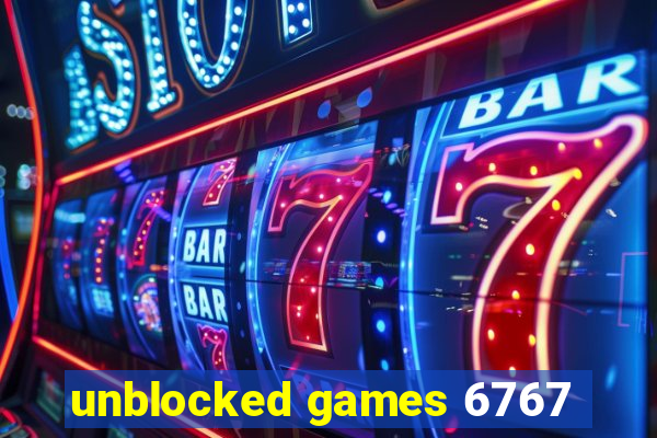 unblocked games 6767