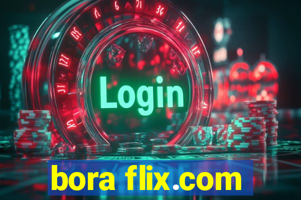 bora flix.com