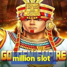 million slot