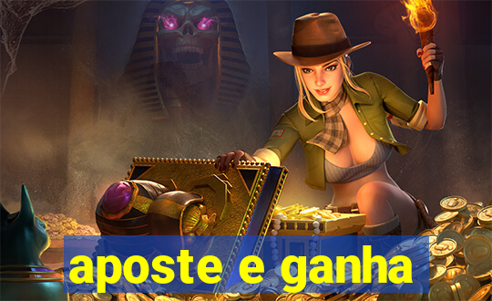 aposte e ganha