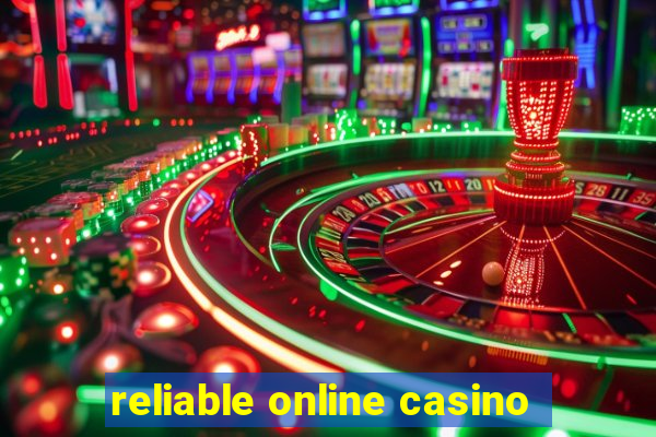 reliable online casino