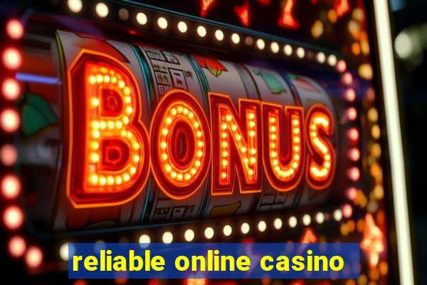 reliable online casino