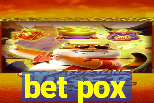 bet pox