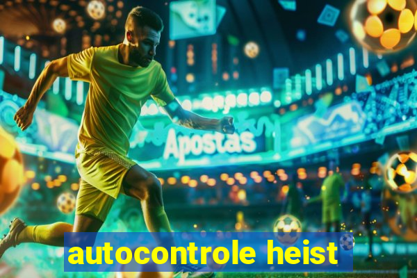 autocontrole heist