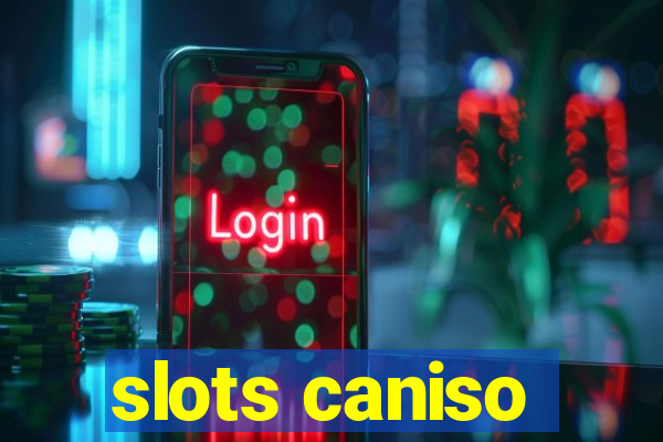 slots caniso