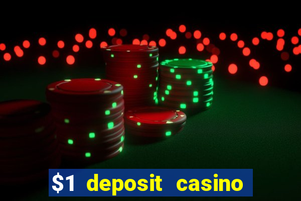 $1 deposit casino in canada