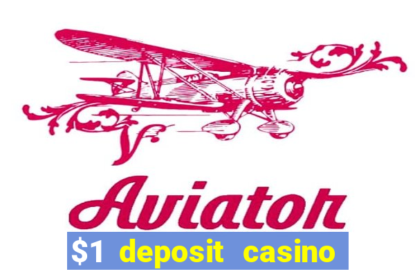 $1 deposit casino in canada