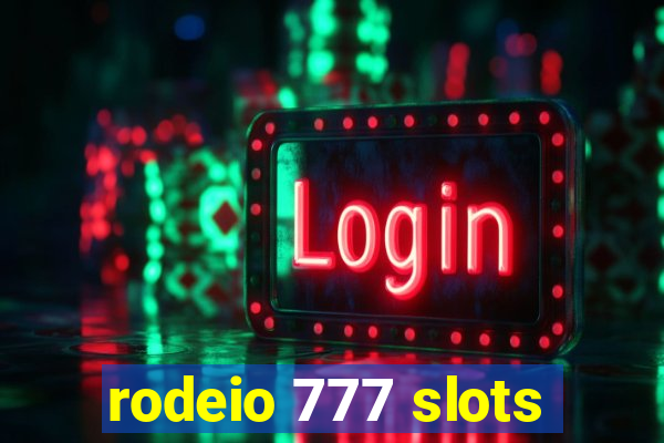 rodeio 777 slots