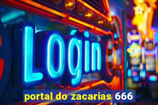 portal do zacarias 666