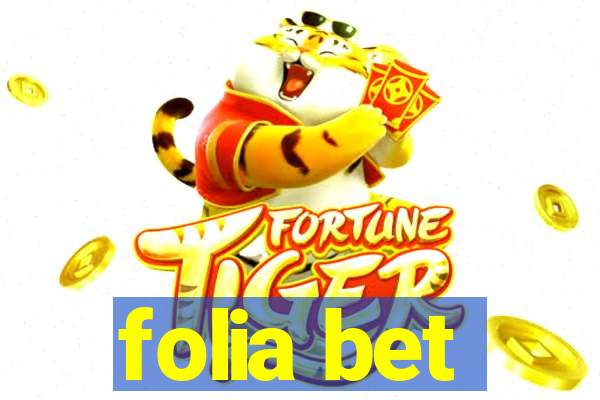 folia bet