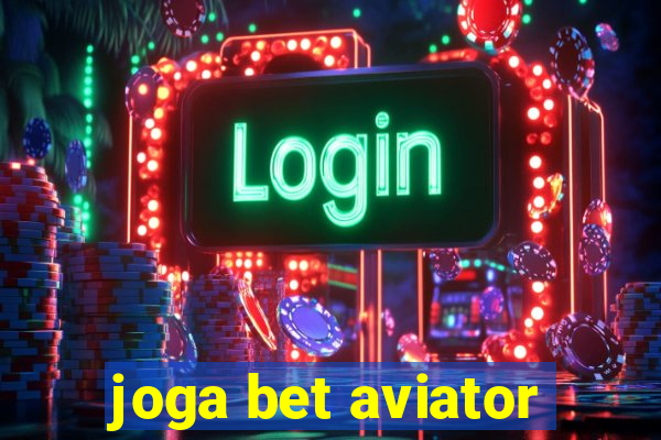 joga bet aviator