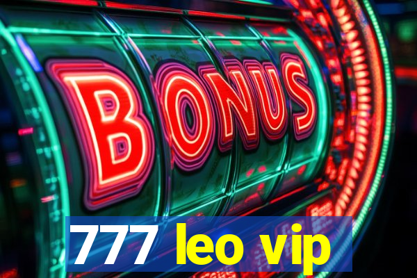 777 leo vip