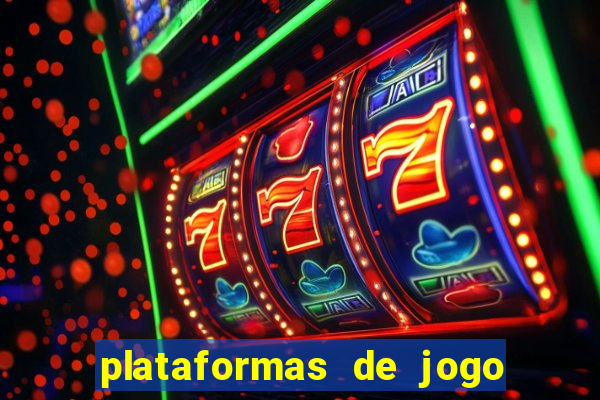 plataformas de jogo para ganhar dinheiro