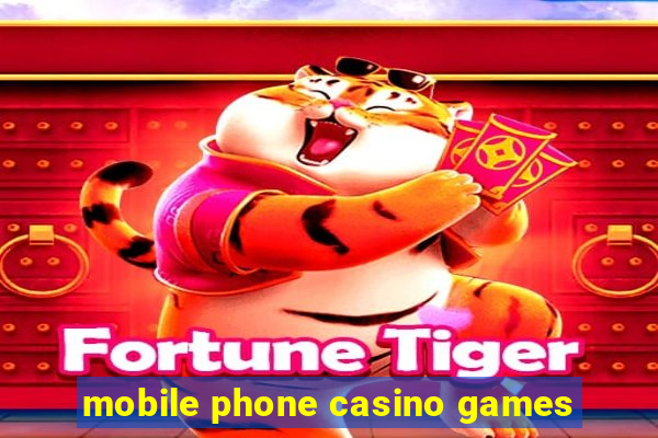 mobile phone casino games