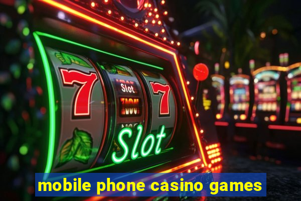 mobile phone casino games