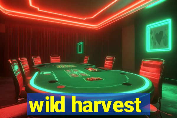 wild harvest