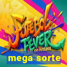 mega sorte