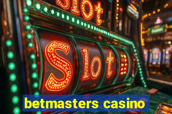 betmasters casino