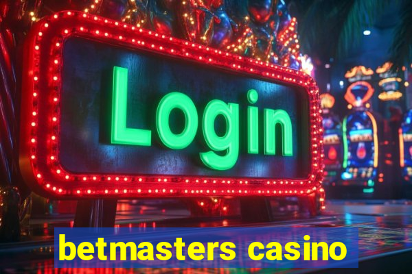 betmasters casino