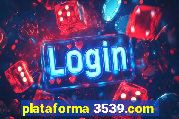 plataforma 3539.com