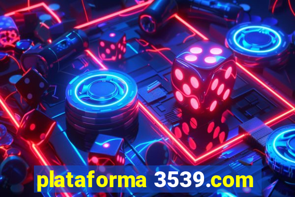 plataforma 3539.com