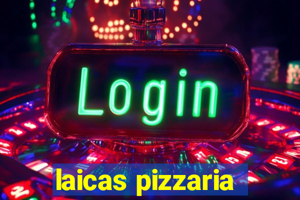 laicas pizzaria