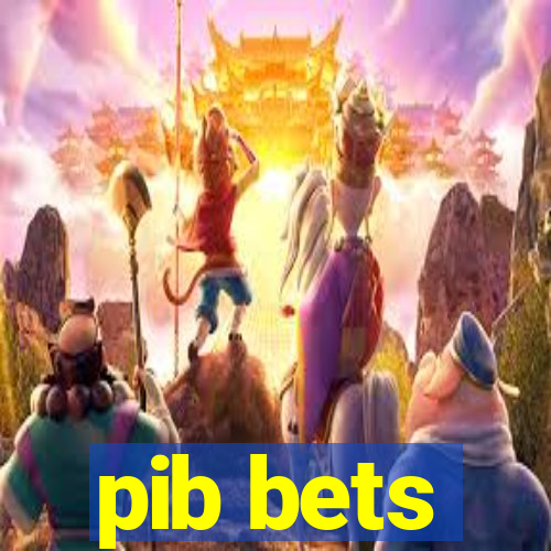 pib bets