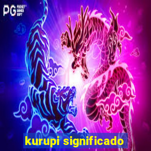 kurupi significado