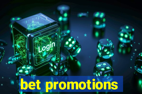 bet promotions