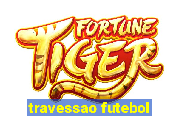 travessao futebol