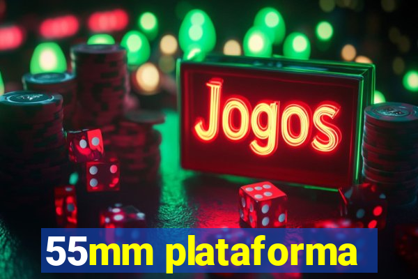 55mm plataforma