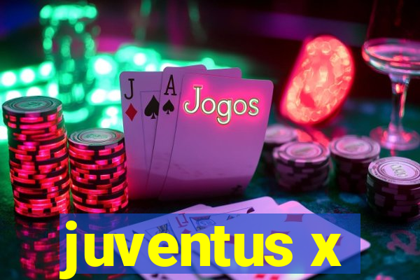 juventus x