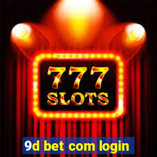 9d bet com login