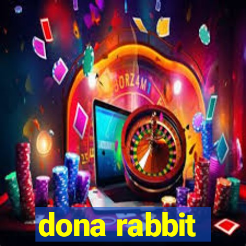 dona rabbit