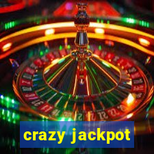 crazy jackpot