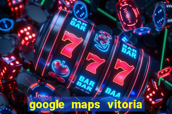 google maps vitoria da conquista