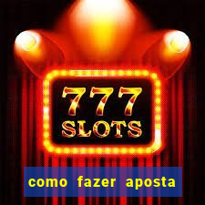 como fazer aposta no sportingbet