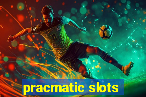 pracmatic slots