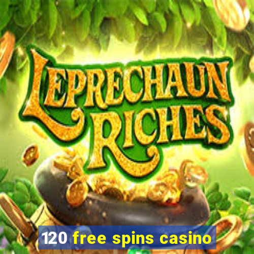 120 free spins casino