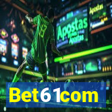 Bet61com