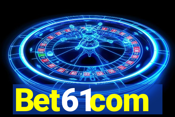 Bet61com