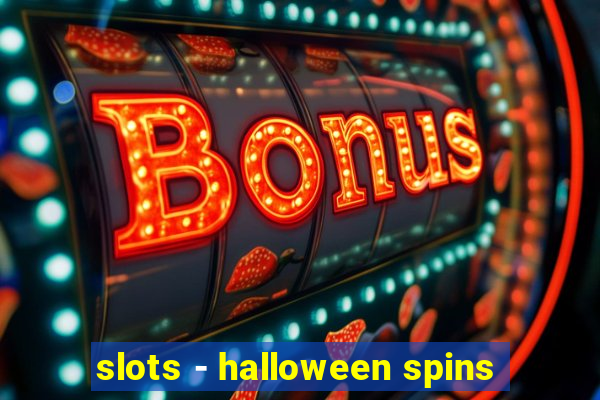 slots - halloween spins