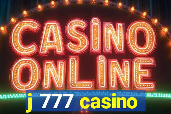 j 777 casino