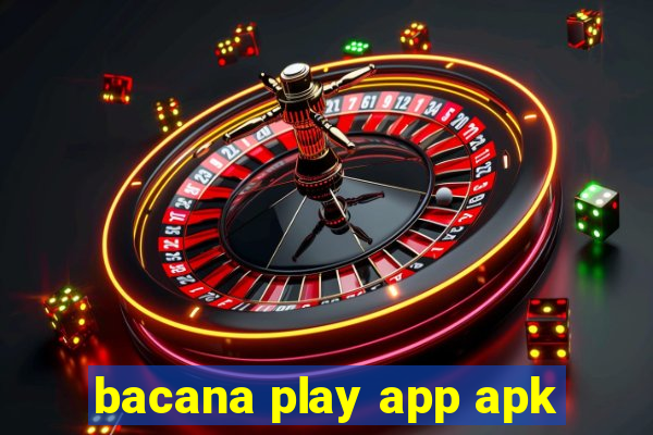 bacana play app apk