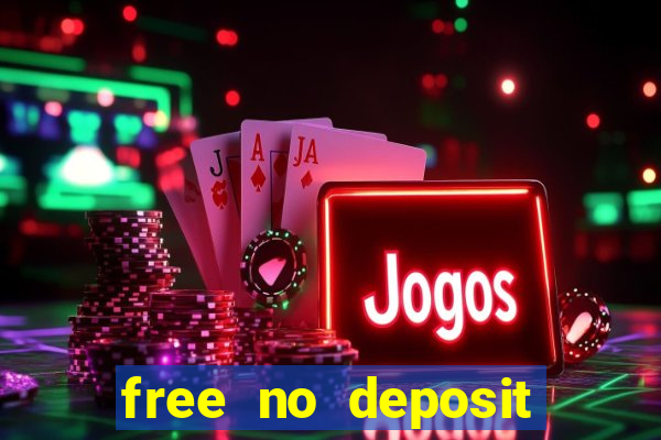 free no deposit casino bonuses