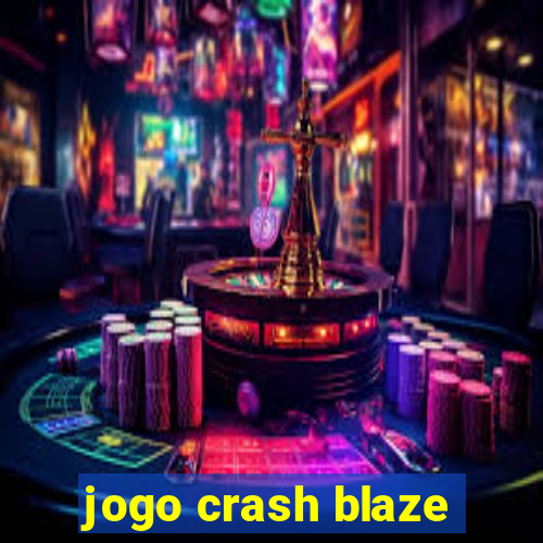 jogo crash blaze