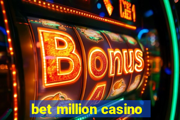 bet million casino