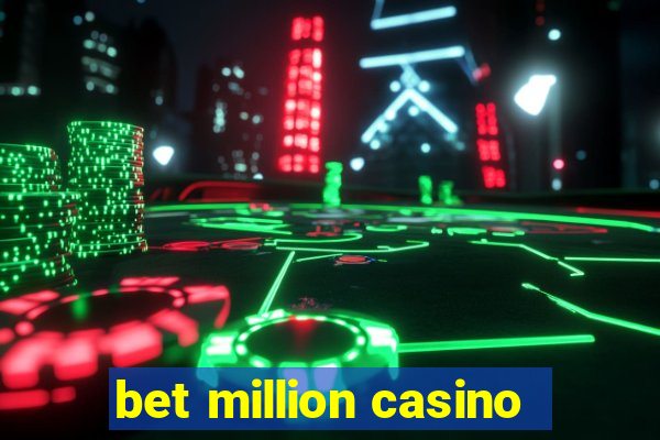 bet million casino