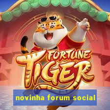 novinha forum social