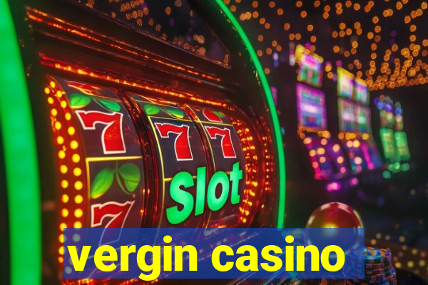 vergin casino